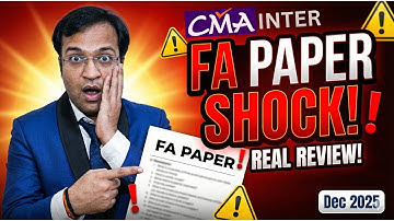 CMA Inter FA Dec 2025 Paper Review 🔥  Done or Damage Full Analysis by Abhimanyyu Agarrwal