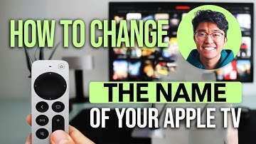 How To Change The Name of Your Apple TV: Easy Guide!