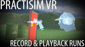 PractisimVR - Record & Playback Runs