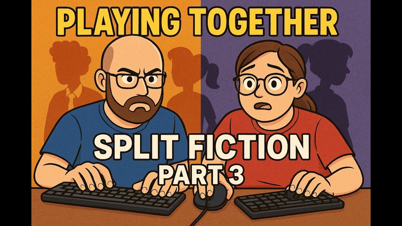 Couple CO OP Gaming | Split Fiction Playthrough Part # 3 - YouTube