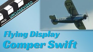Comper Swift Aeroplane Flying Display @upclosevideo
