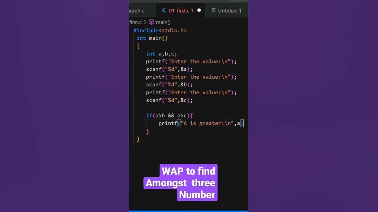 WAP To program to find Amongst three Number in VS Code .#code # ...