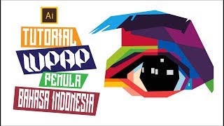 TUTORIAL MEMBUAT WPAP DI ADOBE ILLUSTRATOR