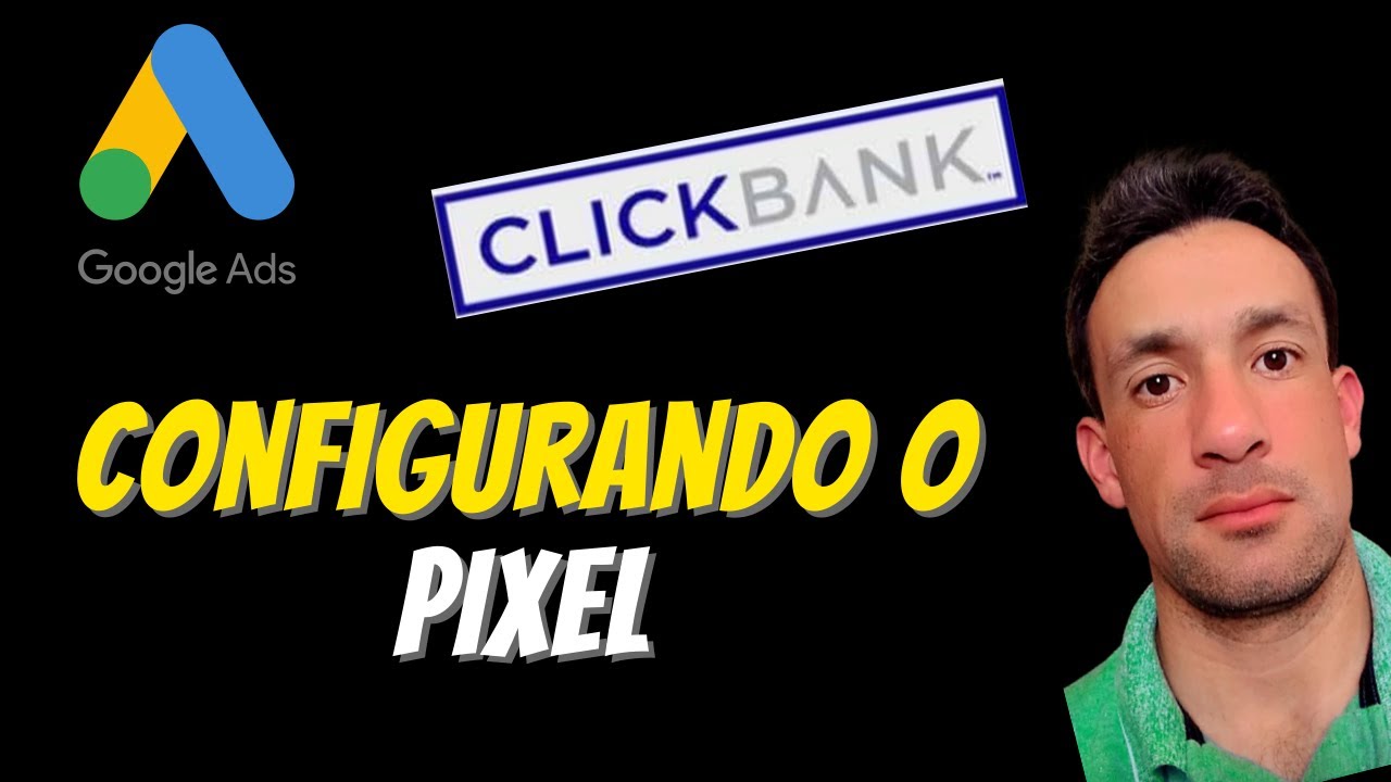 [Google ads] Como Configurar o Pixel na Clickbank