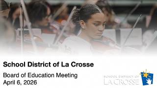Board of Education Regular Meeting - April 6, 2026