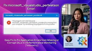Fix microsoft_visualstudio_perfwatson Error!