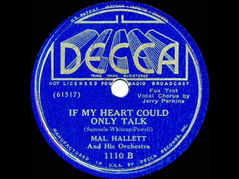 1937 Mal Hallett - If My Heart Could Only Talk (Jerry Perkins, vocal)