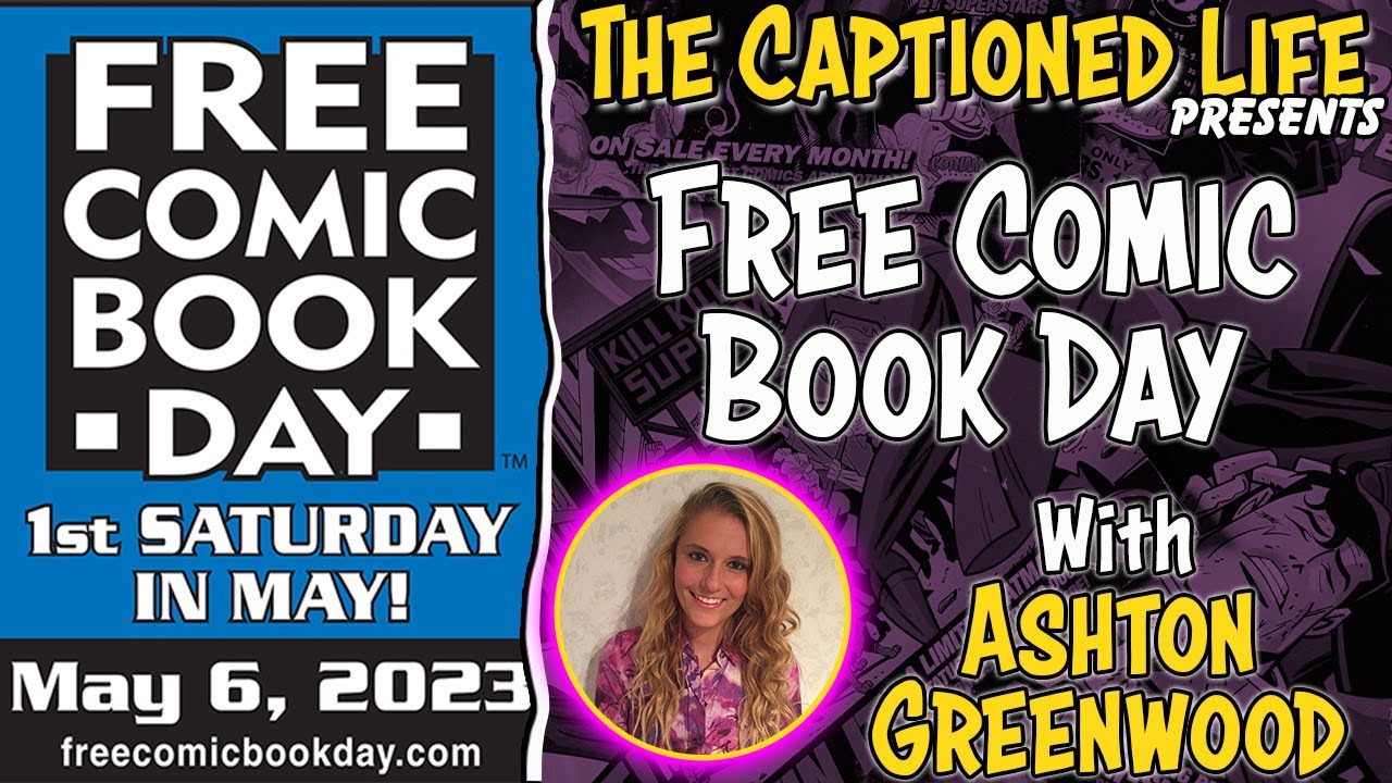 Free Comic Book Day 2023 With Ashton Greenwood YouTube
