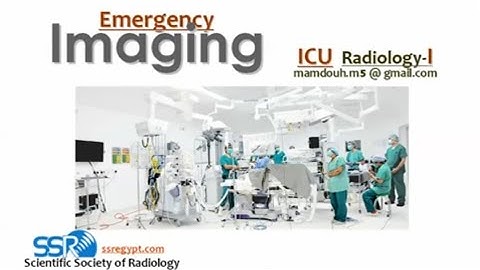 ICU Thoracic imaging (I) (DRE) Prof. Mamdouh Mahfouz