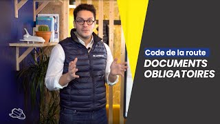 Les documents obligatoires - Code de la route 📃