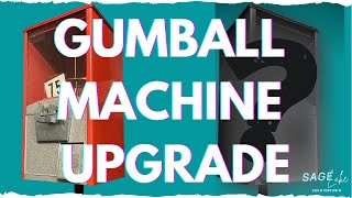 Upgrading Our Gumball Machine | DIY with SageLake