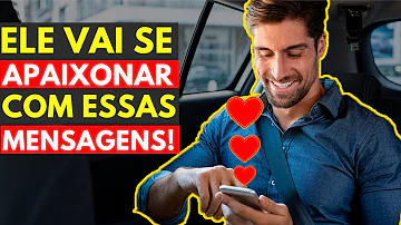O que dizer para um homem se apaixonar por você?