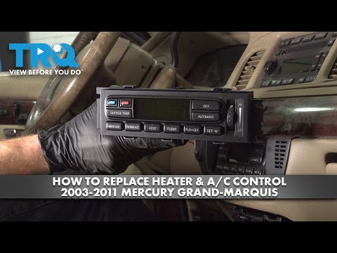 How To Replace Heater & A/C Control 2003-2011 Mercury Grand Marquis