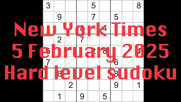 Sudoku solution – New York Times 5 February 2025 Hard level
