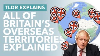 British Overseas Territories: Why Does the UK Have Fourteen Territories & How They Work  TLDR News