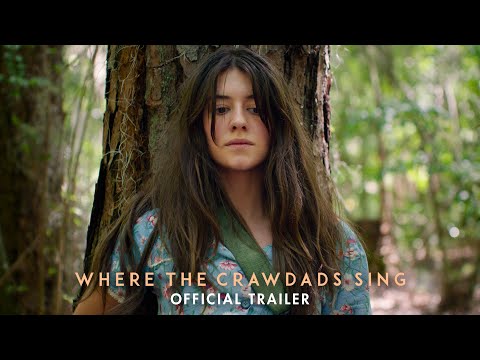 WHERE THE CRAWDADS SING – Official Trailer (HD)