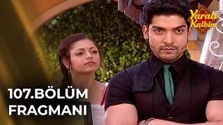 Yaralı Kalbim (Geet) Hint Dizisi 107. Fragmanı