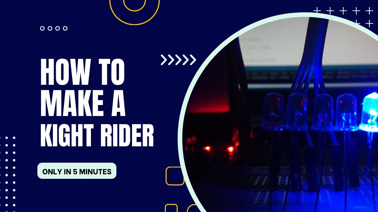 KNIGHT RIDER WITH ARDUINO | 02