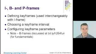 Free Webinar: Setting Bitrate Control and Keyframe Parameters