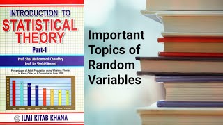 Important Topics of Random Variables: Chapter 7, Lecture 15