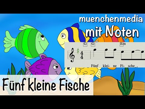 Noten für Kinderlieder - Fünf kleine Fische - Kinderlieder deutsch - muenchenmedia