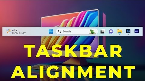 How to Change Start Menu Alignment on Taskbar in Windows 11: Personalize Your Layout!