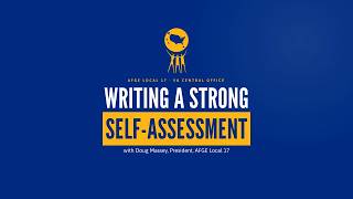 How to Write a Strong Self-Assessment | AFGE Local 17