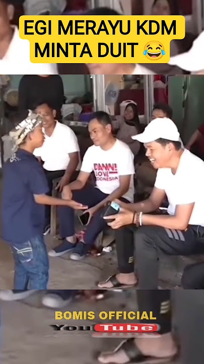 EGI MERAYU KDM MINTA DUIT BIKIN NGAKAK #kdm #egi #ngakak #shorts