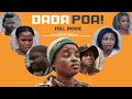 DADA POA FULL MOVIE Posatz
