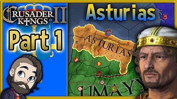 Crusader Kings 2 Spain / Asturias Gameplay 🔴 Part 1 ► Let