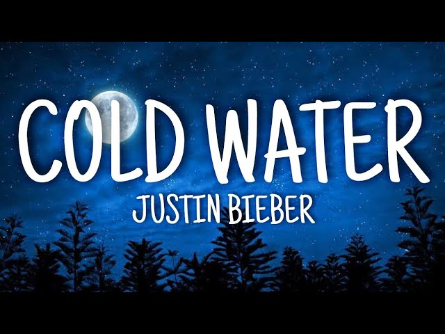 Justin Bieber - Cold Water - Acoustic (Lyrics)