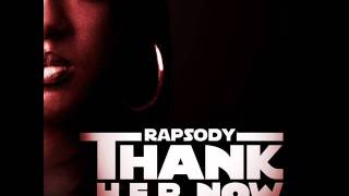 Rapsody - Lampin' [prod. Eric G.] - Thank H.E.R. Now