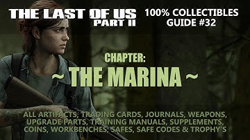 THE LAST OF US Part II - "The Marina" (100% Collectible Location Guide #32)