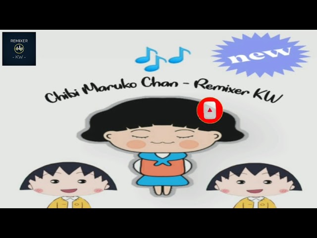 OST CHIBI MARUKO CHAN REMIX TIK TOK class=