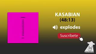 Kasabian - explodes (48:13) || TEI