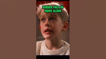 Hidden Fact In Home Alone