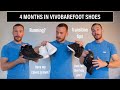 4 MONTHS IN VIVOBAREFOOT SHOES | An in depth review, and how they can help build your base.