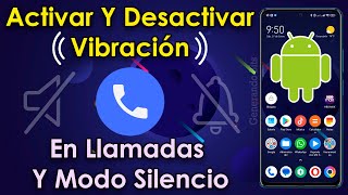 Activar y desactivar vibración celular al entrar llamadas o poner modo silencio móvil Android screenshot 2