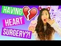 HAVING HEART SURGERY?! Q&amp;A