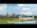 Best Family Oriented Community in Dubai: Dubai Hills Estate by Emaar.