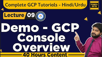 Demo-GCP Console Overview in Hindi/Urdu | Lec-09 | GCP-ACE Tutorials | GCP-PCA Complete Tutorials
