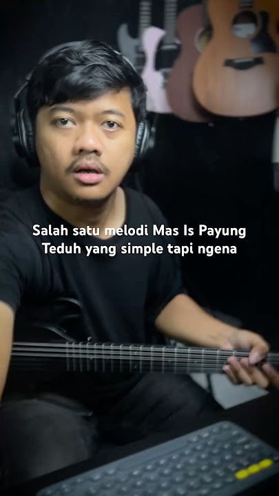 Salah satu melodi Mas Is Payung Teduh yang simple tapi ngena