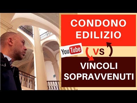 Condono Edilizio E Vincoli Sopravvenuti Successivamente