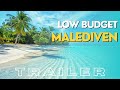 Low Budget Malediven Reise - Trailer