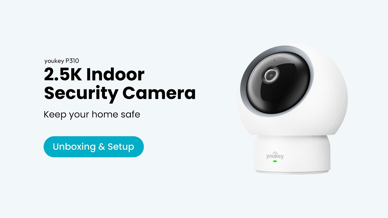You Key Camera youkey P310 Indoor Security Camera Unboxing & Setup - YouTube