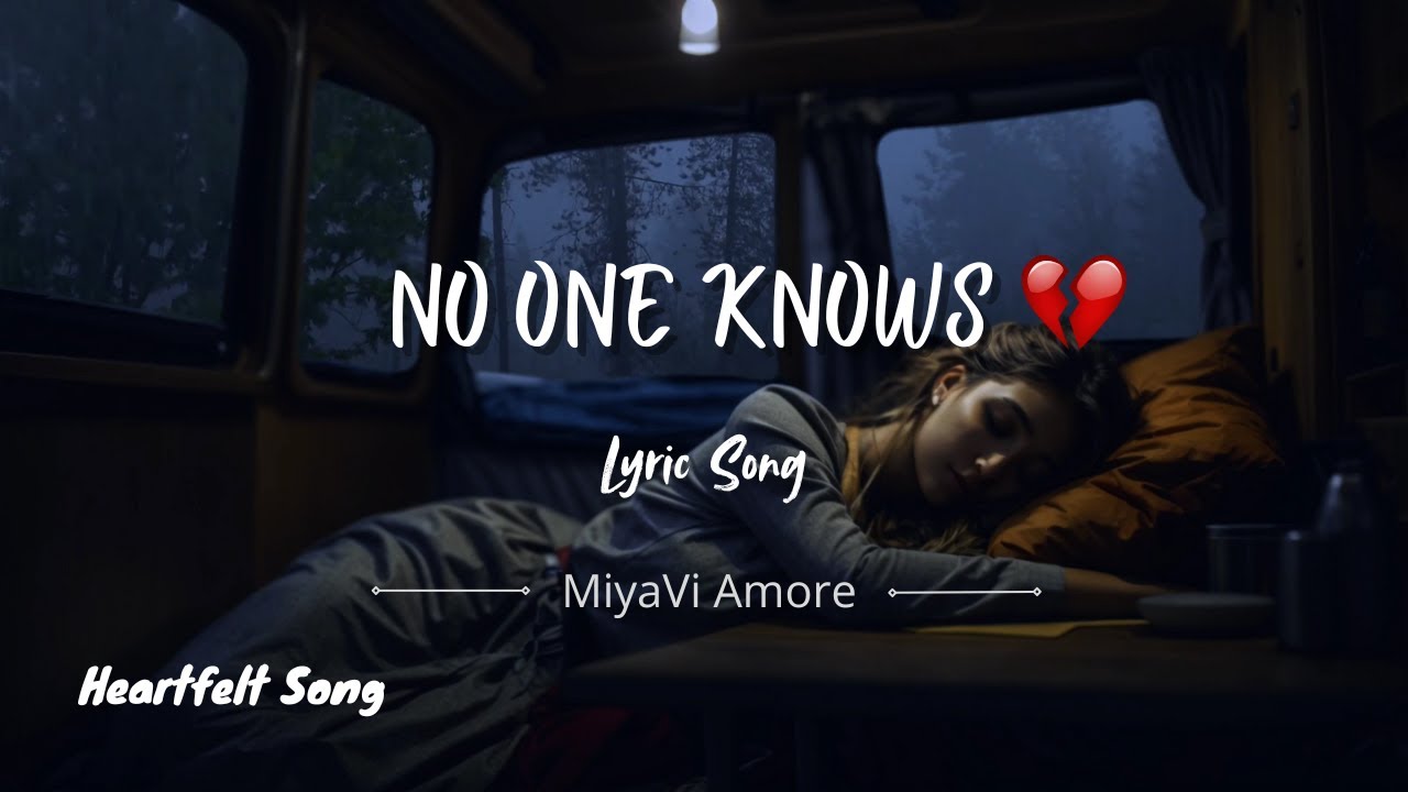 No One Knows | A Sad Song About Loneliness and Hidden Pain | Original Lyric Song No One Knows | A Sad Song About Loneliness and Hidden Pain | Original Lyric Song