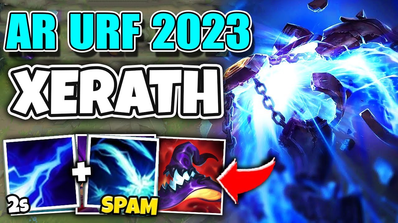 SPAM KĨ NĂNG LIÊN TỤC MAX ỨC CHẾ VỚI XERATH AR URF 2023