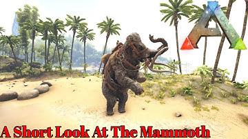 An Overview of the Mammoth after TLC 3 | Ark Survival Evolved