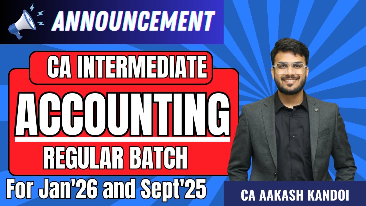 CA Inter Advanced Accounts | New LIVE Batch | For Sept'25 & Jan'26 | CA ...