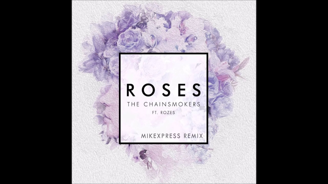 The Chainsmokers - Roses (mikexpress Tropical House Remix)